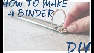 DIY How to make a binder from scratch [upl. by Cummins412]