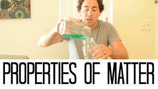 Properties of Matter [upl. by Nayd]