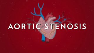 Aortic Stenosis Explained Clearly  Diagnosis and Treatment [upl. by Oiramad]