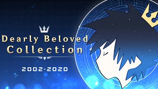 Dearly Beloved Collection Kingdom Hearts All Versions 2021 [upl. by Sallad167]