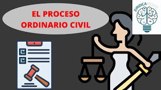 EL PROCESO ORDINARIO CIVIL [upl. by Jackelyn]