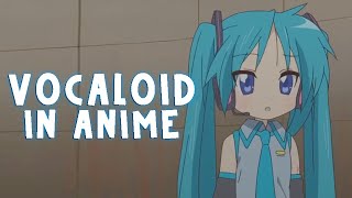 VOCALOID References in Anime [upl. by Ettenajna629]