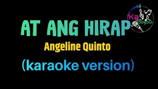 AT ANG HIRAP  Angeline Quinto  Karaoke version  HD cover [upl. by Teeter]