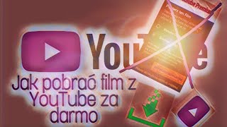 Jak pobrać film z YouTube za darmo [upl. by Eustatius]