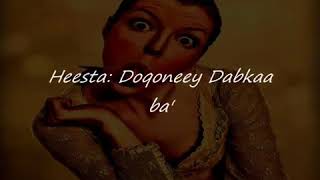 Hassan Adan samatar doqoney dabkaa ba official lyric vedio [upl. by Dric]