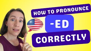 How to Pronounce the ED Ending Correctly in English [upl. by Danyelle]