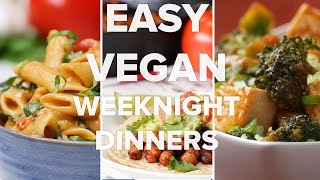 Easy Vegan Weeknight Dinners [upl. by Nebeur]