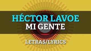 Hector Lavoe  Mi Gente LetrasLyrics [upl. by Gaultiero372]