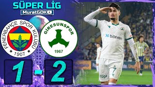 FENERBAHÇE 12 GİRESUNSPOR  SÜPER LİG [upl. by Einnaffit]