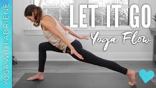 Let It Go Yoga Flow  Yoga With Adriene [upl. by Galina363]