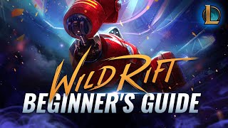 A COMPLETE Beginners Guide To Wild Rift LoL Mobile [upl. by Devora]