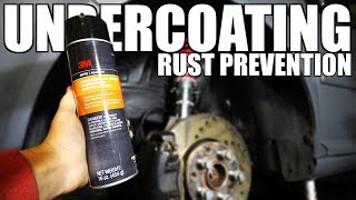 How to Undercoat Your Car RUST PREVENTION [upl. by Zanahs72]