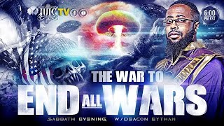 IUIC  SABBATH EVENING CLASS The War To End All Wars [upl. by Esinart896]