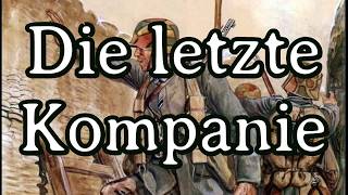 Sing with Karl  Die letzte Kompanie German WW I Song English Translation [upl. by Nadabas]