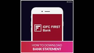 How To Download IDFC First Bank Statement [upl. by Lizned]