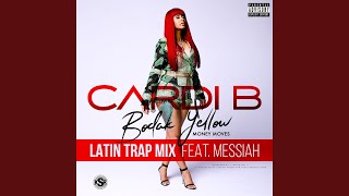 Bodak Yellow feat Messiah Latin Trap Remix [upl. by Shirley]