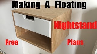 Making A Floating Nightstand  Free Plans  DIY  How to [upl. by Gemini319]