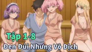 ANIME THÁNG 3  Đời Bạc Như Vôi Nhưng Tôi Là Người Mạnh Nhất Tập 18  Mèo Gầy Review [upl. by Moira]