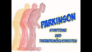 Parkinson  Symptome und Therapiemöglichkeiten [upl. by Inalial]