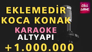 EKLEMEDİR KOCA KONAK Karaoke Altyapı Türküler  Bağlama Gitar Yan Flüt  Do [upl. by Lemra]