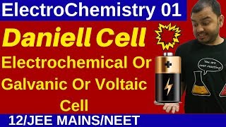 Class 12 Chapter 2 I ElectroChemistry 01  Daniell Cell  Electrochemical  Galvanic  Voltaic Cell [upl. by Modern280]