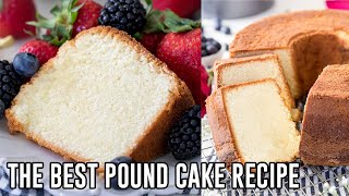 The Best Pound Cake Recipe [upl. by Aihsela928]