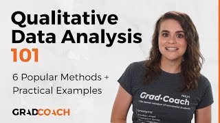 Qualitative Data Analysis 101 Tutorial 6 Analysis Methods  Examples [upl. by Ecnerual]