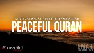 Most Peaceful Quran  Motivation From Allah [upl. by Enirual749]