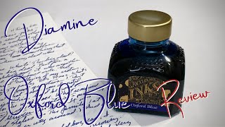 Diamine Oxford Blue Ink REVIEW [upl. by Anelem]