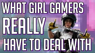 What Girl Gamers REALLY Have To Deal With  OMG a Girl Series 1 [upl. by Angelle]