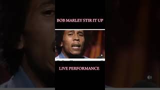 BOB MARLEYSTIR IT UPLIVE PERFORMANCE [upl. by Nymsaj]