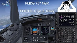 PMDG 737 FMCCDU Tips amp Tricks Tutorial from a Real Boeing Pilot [upl. by Nilde902]