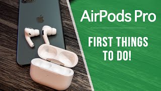 AirPods Pro  First 11 Things To Do [upl. by Ellett]