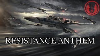 Star Wars Resistance Theme  EPIC RESISTANCE ANTHEM [upl. by Niveek539]