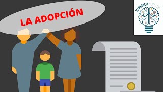 LA ADOPCIÓN  DEFINICIÓN  REQUISITOS [upl. by Eruza]