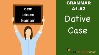 Learn German  German Grammar  Dative case  Dativ  A1 [upl. by Eveline]