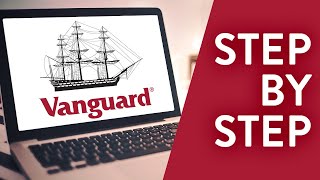 How to Open a Vanguard Account Step by Step for Beginners [upl. by Lindie]