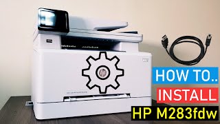 How To Install  Setup HP Color LaserJet Pro M283fdw [upl. by Immas]