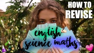 A Revision Tips  How to Revise English Maths amp Science HOW I GOT ALL A AT GCSE [upl. by Eckardt]