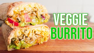 The Perfect VEGETARIAN BURRITO Recipe  What The Cook [upl. by Ankney]