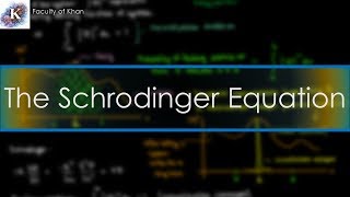 Introduction to Quantum Mechanics Schrodinger Equation [upl. by Carlson]