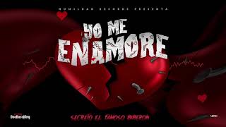 Secreto El Famoso Biberon  Yo Me Enamore Audio Oficial [upl. by Irehj]