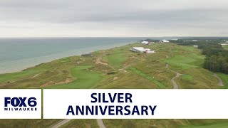 Sheboygans Whistling Straits turns 25  FOX6 News Milwaukee [upl. by Naahsar577]