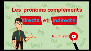 Les pronoms compléments directs et indirects [upl. by Hannon]