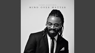 Mind Over Matter [upl. by Hoshi]