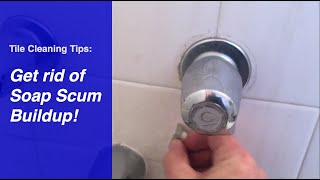 Cleaning Tips  How to get rid of soap scum buildup and clean tile shower walls [upl. by Nesral]