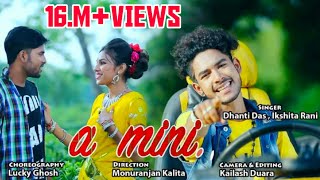 A Mini by Dhanti das amp lkshita rani Official ReleasedAssamese Super Video hit song 2018 [upl. by Ymeraj710]