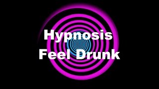 Hypnosis Feel Drunk Request [upl. by Atsahs]