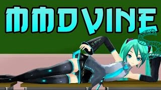 Mmd Vines Vocaloids [upl. by Nojel]