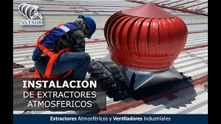 Instalación de extractores atmosféricos SIVEXOR [upl. by Morton]